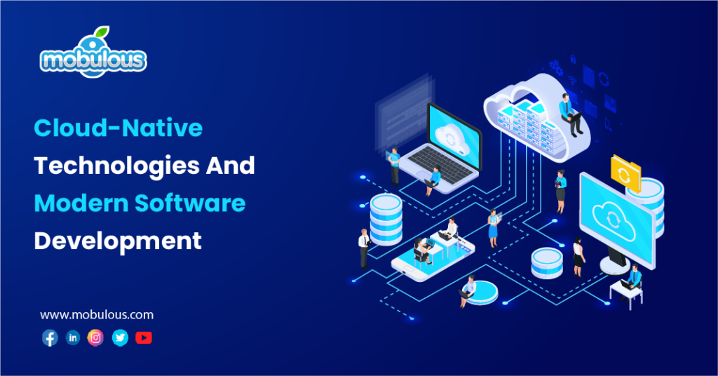 Cloud-Native Technologies And Modern Software Development