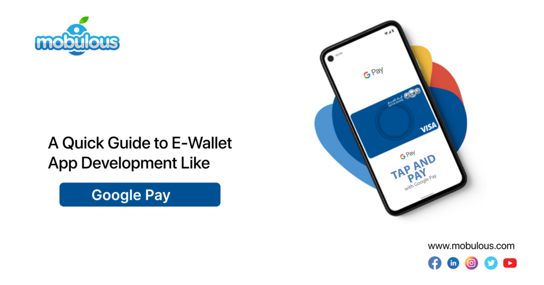 E-Wallet App Development Like Google Play