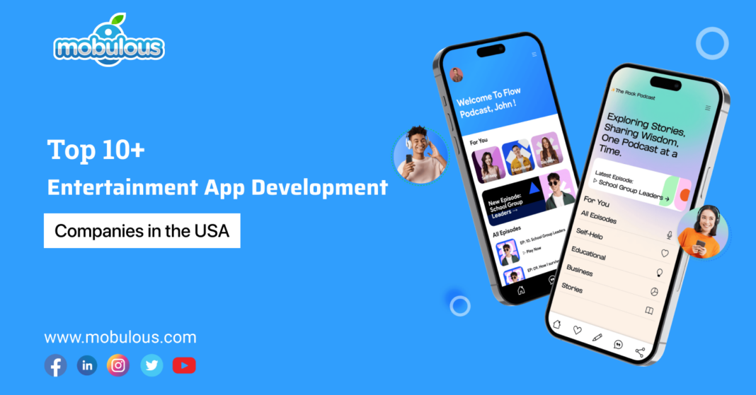 Top Entertainment App Development Companies USA