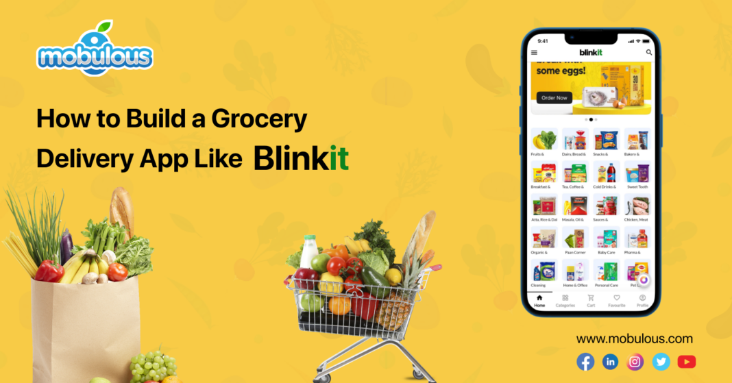 Build a Grocery Delivery App Like Blinkit