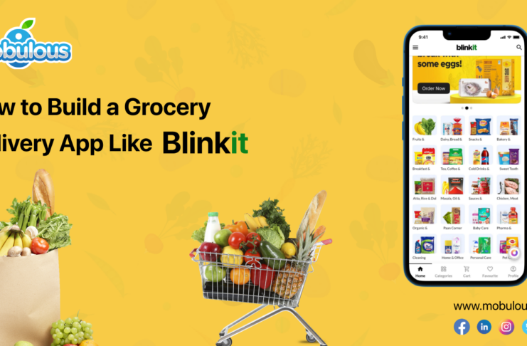 Build a Grocery Delivery App Like Blinkit