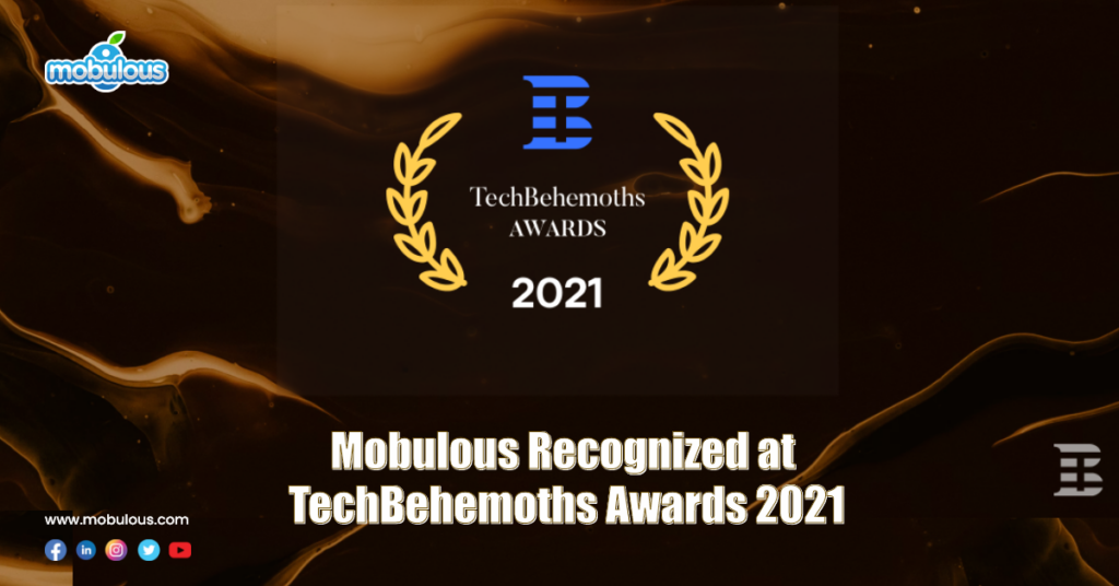 Mobulous Recognized at TechBehemoths Awards 2021