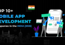 Mobile App Development Companies in India 2025