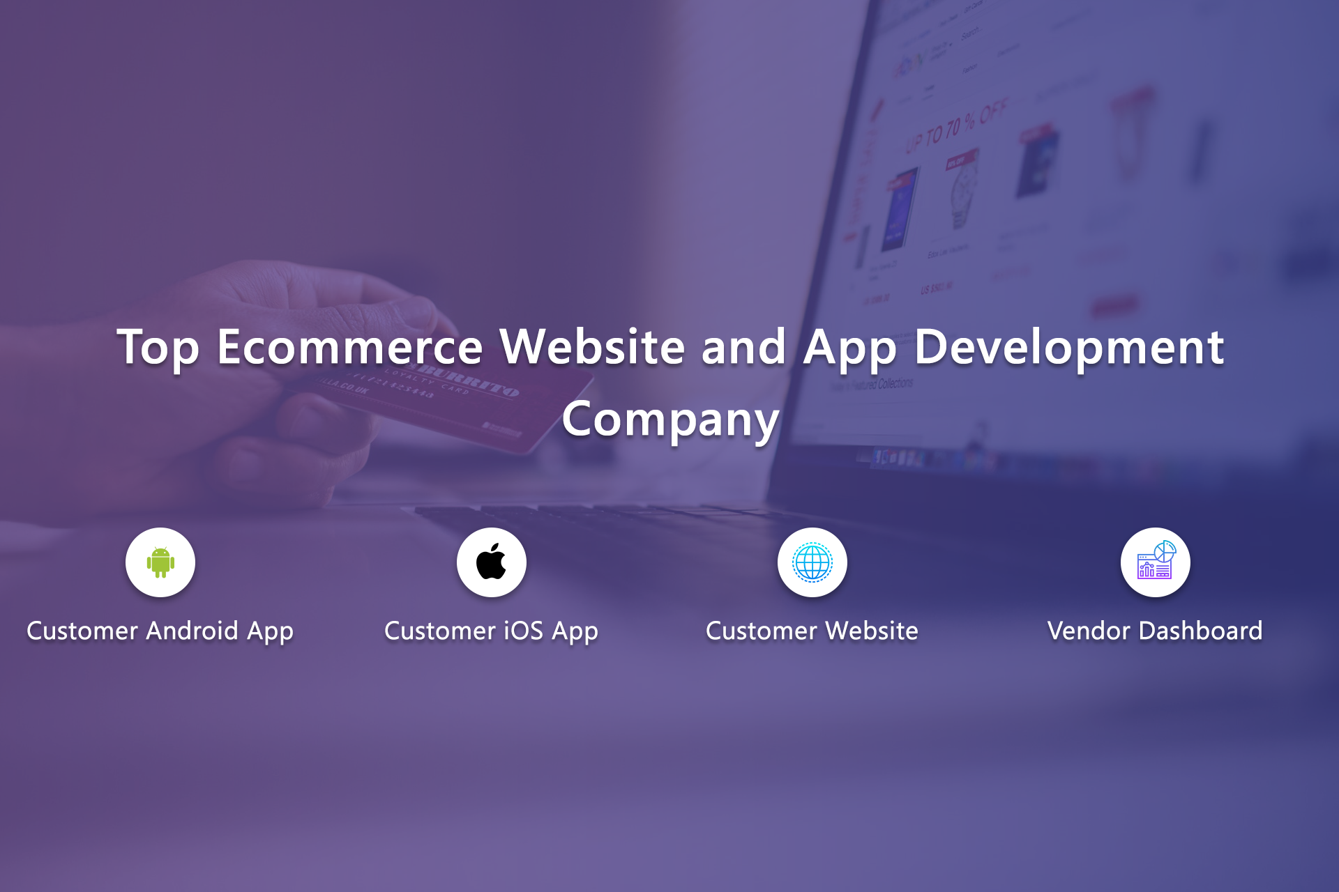 Ecommerce Website and App Development Company 1